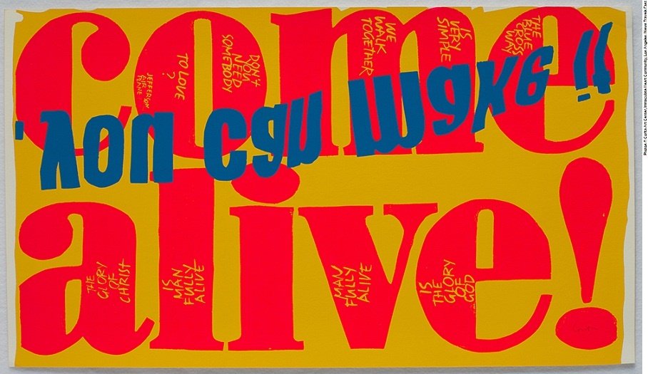 Corita Kent - Come Alive, 1967, Silkscreen Print on Paper